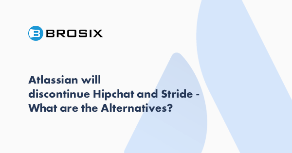 Atlassian will discontinue Hipchat and Stride